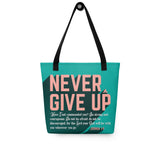 NEVER GIVE UP Tote bag